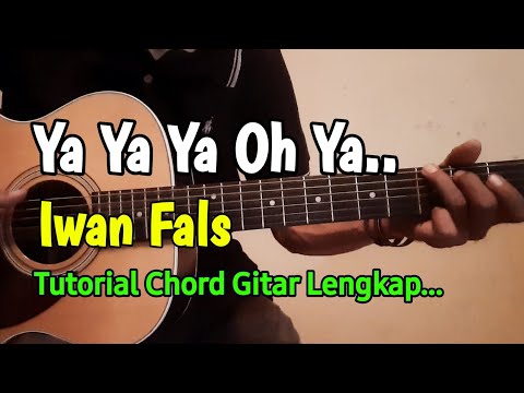 Ya Ya Oh Ya - Iwan Fals