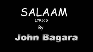 John Bagara Salaam Lyrics official video - YouTube