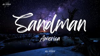 America - Sandman (Lyrics)