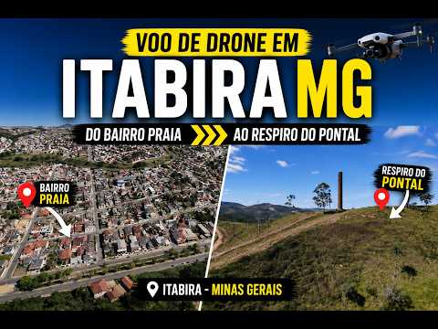 VOO DE DRONE EM ITABIRA MG | DO BAIRRO PRAIA AO RESPIRO DO PONTAL