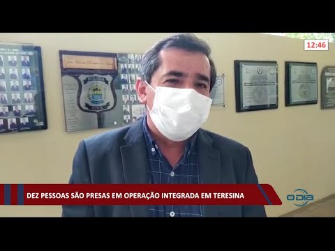 Dez pessoas são presas em operação conjunta da Polícia Civil e Militar 12 05 2021