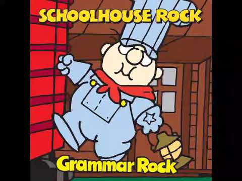 Schoolhouse Rock!  - Lolly, Lolly, Lolly, Get Your Adverbs Here (Soundtrack Version)