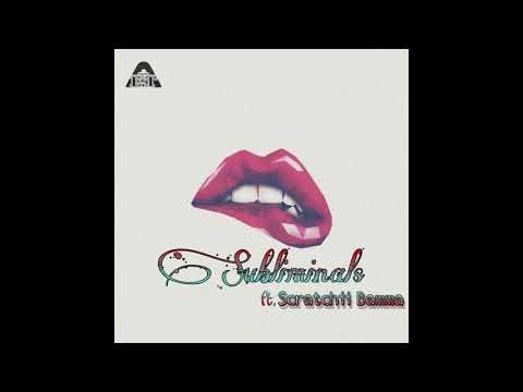 E.T. - Subliminals (ft. Scratchii Bamma) [Prod. by Ace Bankz]