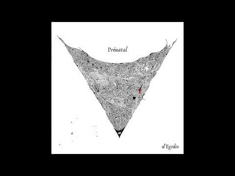 d'Egidio - Prénatal (Album Completo 2019)