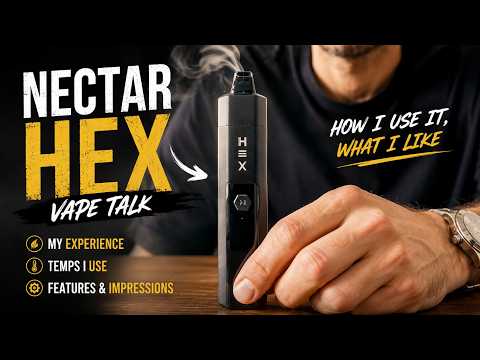 Nectar Hex Vaporizer Explained | Features, Performance & My Thoughts