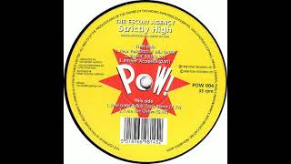The Escort Agency - Strictly High (New York Bitchin' Mix) 1998