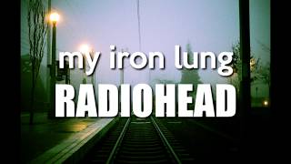 My Iron Lung - Radiohead // Lyrics - Letra Subtitulada