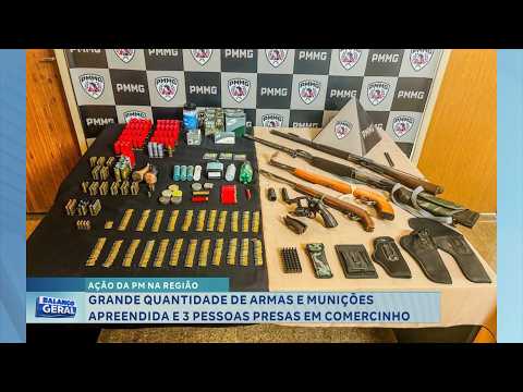 Ação da PM: Armas e munições apreendidas e três presos em Comercinho.