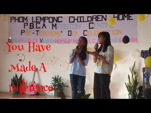 Teacher' Appreciation Song : A song For Teacher -You Have made A Difference