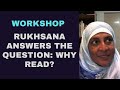 Workshop: Rukhsana Khan answers the question, 'Why read'???