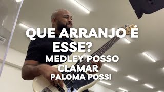 Medley Posso Clamar - Paloma Possi - #BassCam Davi Henrique