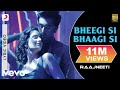 Bheegi Si Bhaagi Si Lyric - Raajneeti|Ranbir,Katrina|Mohit Chauhan, Antara Mitra|Pritam
