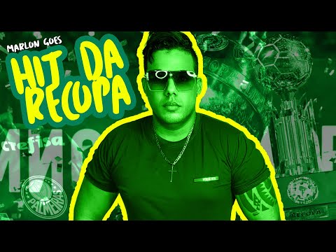 HIT DA RECOPA (PALMEIRAS) - MARLON GÓES - Musica do Titulo de Campeão da Recopa 2022
