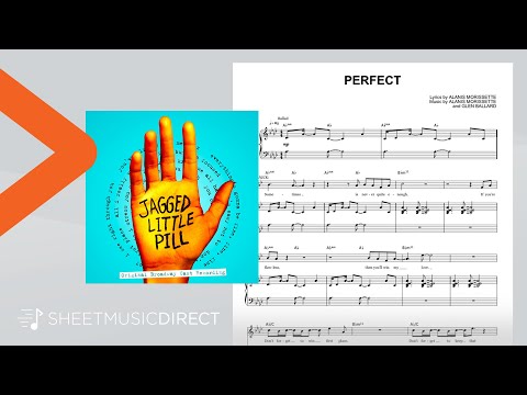 Perfect (Jagged Little Pill The Musical) Sheet Music - Alanis Morissette - Piano & Vocal