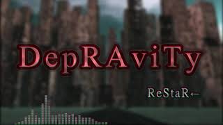 【オリジナル曲】DepRAviTy/ReStaR←【フレンチコア】