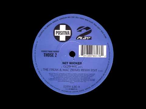 Perfect Phase Present Those 2 - Get Wicked (Club Mix) (2000)