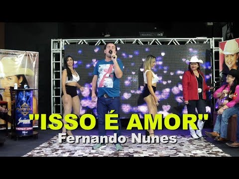“Isso é amor” com Fernando Nunes