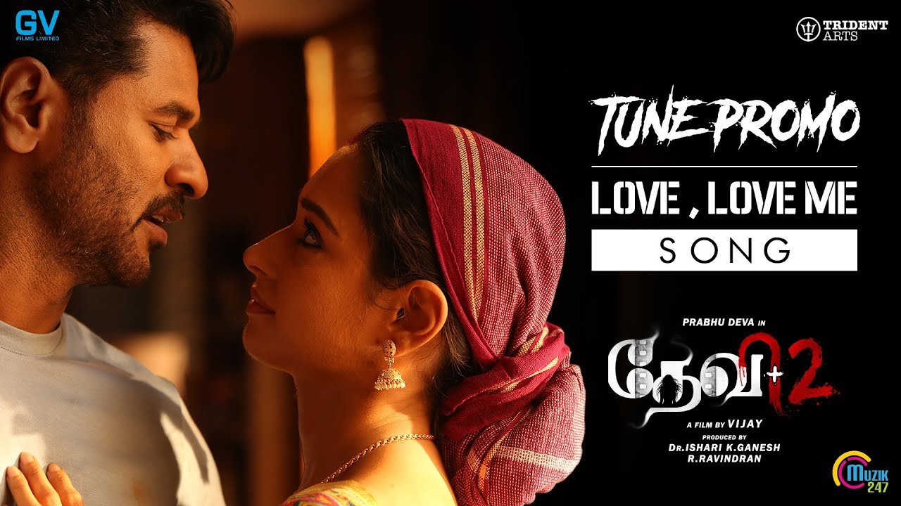 Love, Love Me Lyrics  | Devi 2 | Prabhu Deva | Sam C S | Sam C.S