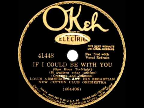 1930 Louis Armstrong - If I Could Be With You One Hour Tonight