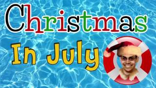 Christmas in July (Song Parody)