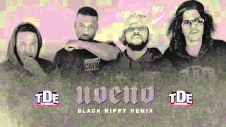 Black Hippy - "U.O.E.N.O." (Remix) (CLEAN)
