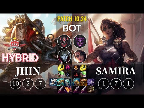 APK HyBrid Jhin vs Samira Bot - KR Patch 10.24