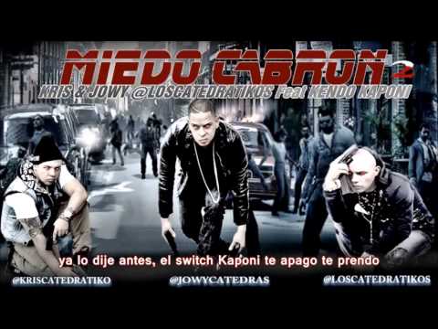 KENDO KAPONI NEW TIRAERA PA FARRUKO MIEDO CABRON 2 (Official Track) 2013