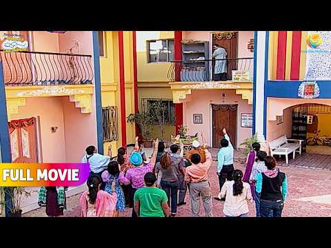 Gokuldhamvasi ne kyu nikala Bhide ke khilaf morcha?! | FULL MOVIE | Taarak Mehta Ka Ooltah Chashmah