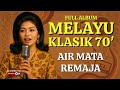 Bikin Rindu Berat Lagu Pop Melayu Klasik 70 An Paling Melegenda