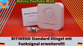 BITIWEND elektrische Klingel mit Funk Gong erweitern, einfach schnell günstig, Funkgong nachrüsten