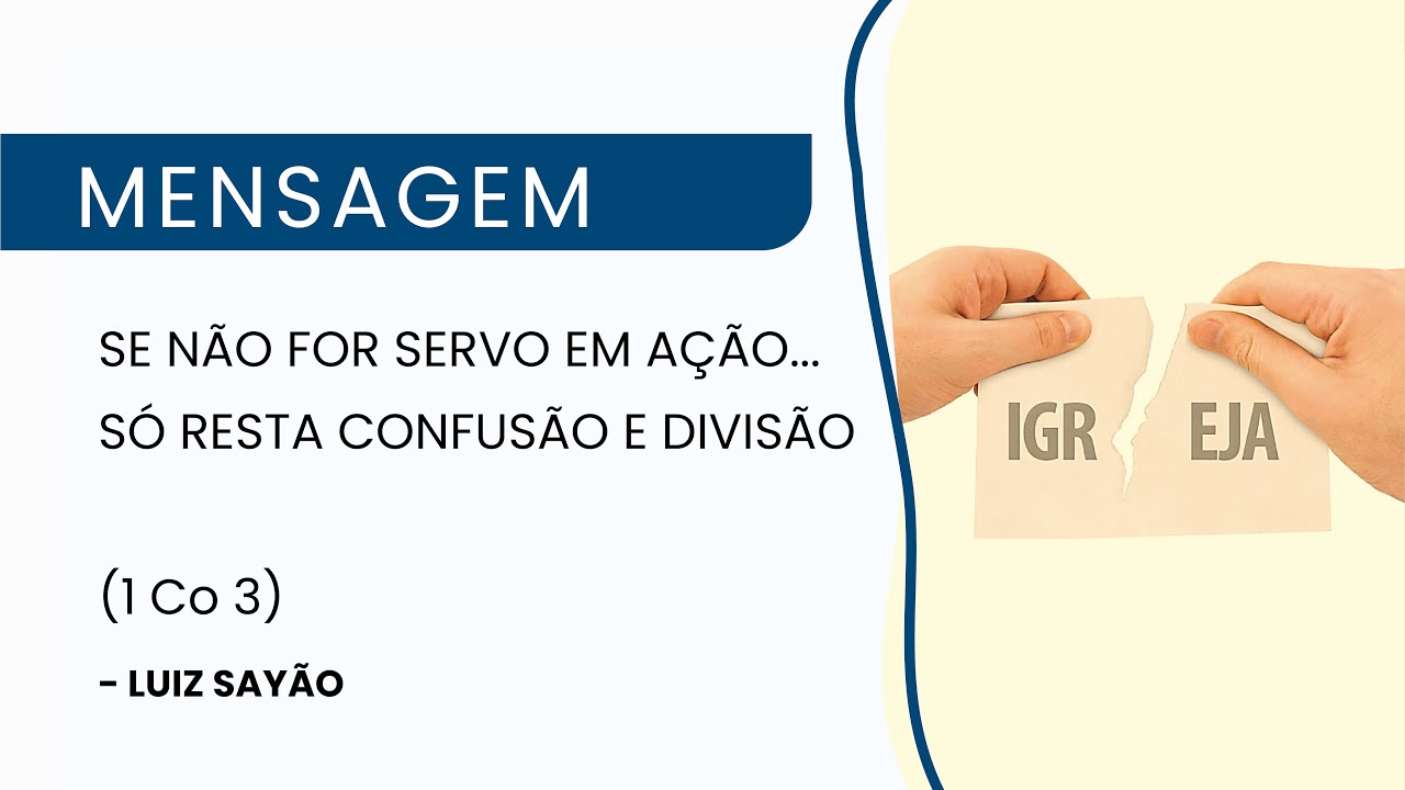 Se Não For Servo em Ação, Só Resta Confusão e Divisão - 1 Coríntios 3 | Luiz Sayão | IBNU