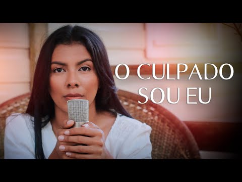 O Culpado Sou Eu - Duda Santos