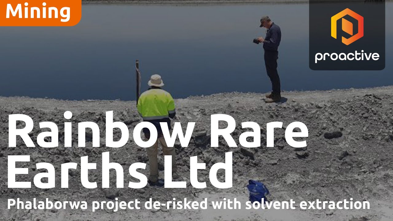 Rainbow Rare Earths de-risks Phalaborwa project with solvent extraction solution