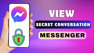 How To Find Secret Conversation On Messenger