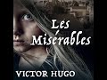 Les Miserables Audiobook With Text by Victor Hugo, Los Miserables