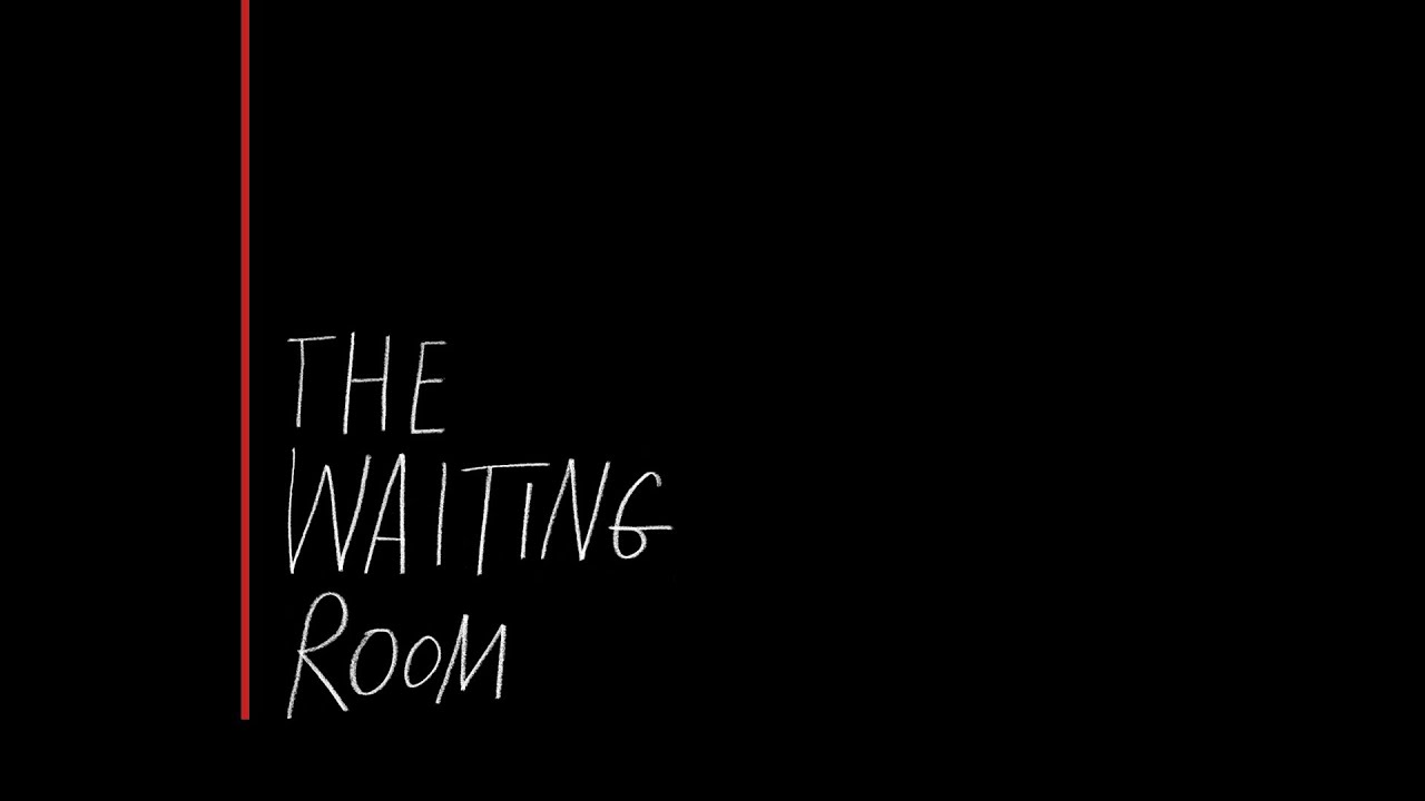 The Waiting Room