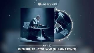 Download lagu Cheb Khaled - C'est La Vie (DJ Lady E Remix) mp3 Download lagu Cheb Khaled - C'est La Vie (DJ Lady E Remix) mp3