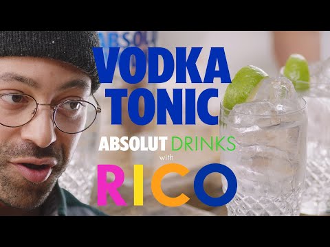 Easy Drinks with Rico: The Vodka Tonic | Absolut Drinks