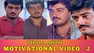 Thala Ajith Motivational Video Part -2  Mugavari M