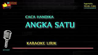 Download lagu Caca Handika angka satu karaoke lirik official mp3