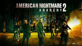 American Nightmare 2  Anarchy Film Trailer