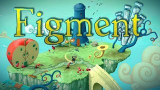 Figment Gameplay Episode 2