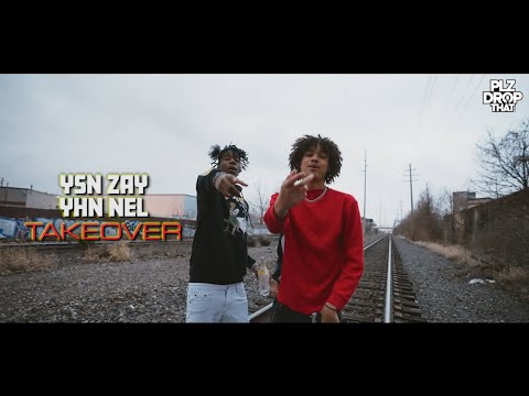 YSN ZAY X YHN NELL -  TAKEOVER (OFFICIAL MUSIC VIDEO)