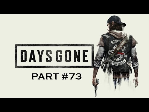 Days Gone Full Walkthrough (PS4) No Commentary Part : 73