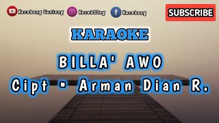 Download lagu KARAOKE BUGIS - BILLA' AWO ๐๏ธ Cipt โข Arman Dian Ruzanda || Nada -1 mp3 Download lagu KARAOKE BUGIS - BILLA' AWO ๐๏ธ Cipt โข Arman Dian Ruzanda || Nada -1 mp3