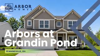 Arbors at Grandin Pond | Arbor Homes for Sale in Maineville, OH