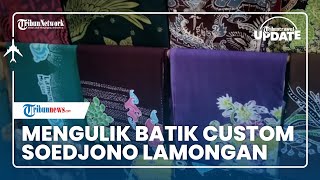 Mengulik Batik Tulis Soedjono, Batik Ikonik dari Lamongan yang Dibuat secara Custom