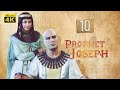 4K Prophet Joseph | English | Episode 10
