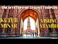 Qutub Minar S Secret Hidden Temples Revealed Vishnu Stambh MotivationOF Life