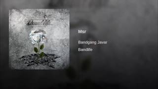BandGang - Msr (Bandlife)